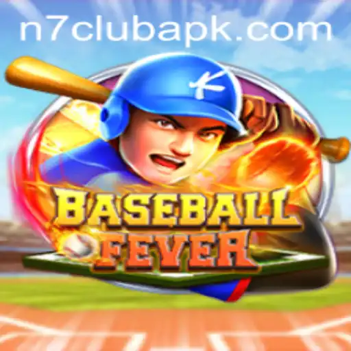 Experience the Thrill with BaseballFever at N7CLUB.COM