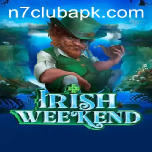 Unveiling IrishWeekend: The Exciting Game by N7CLUB.COM
