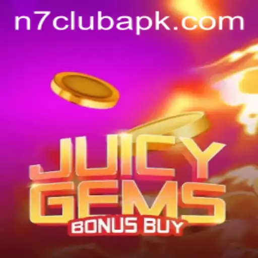 Dive into the Sparkling World of JuicyGemsBonusBuy at N7CLUB.COM